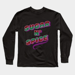 Sugar and Spice Long Sleeve T-Shirt